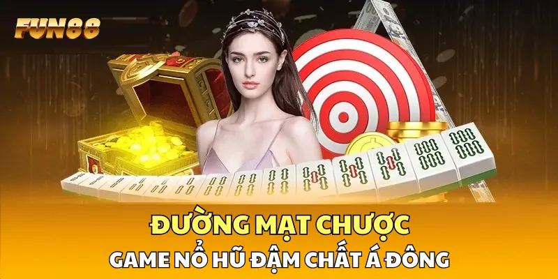 1 Đường Mạt Chược - Game Nổ Hũ Đậm Chất Á Đông, Thưởng Khủng Đường Mạt Chược - Game Nổ Hũ Đậm Chất Á Đông, Thưởng Khủng