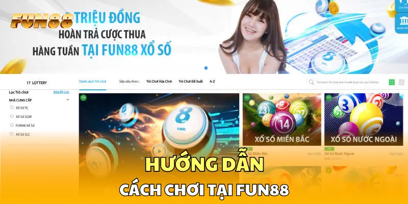 Hướng dẫn cách chơi tại FUN88 Hướng dẫn cách chơi tại FUN88