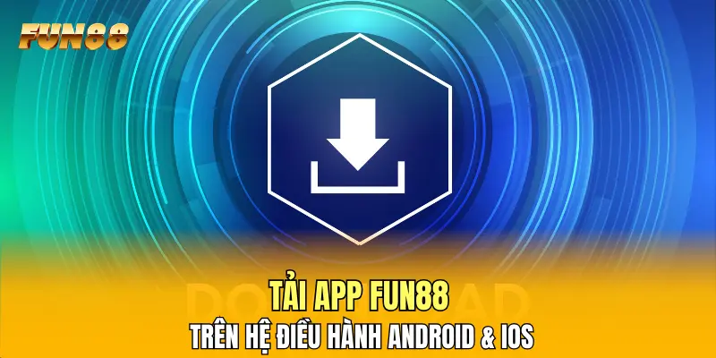 Tải app nhà cái trên hệ điều hành Android & iOS Tải app nhà cái trên hệ điều hành Android & iOS
