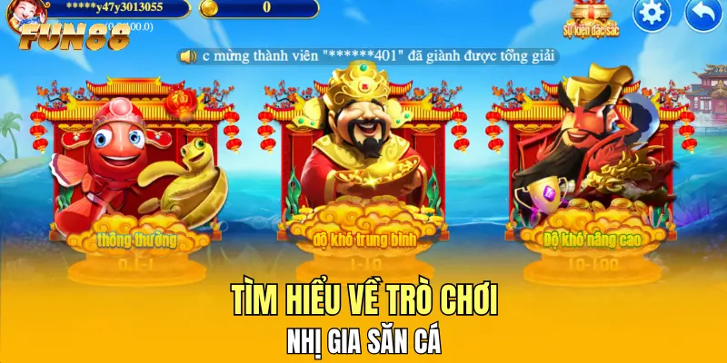 Tìm hiểu về trò chơi Nhị Gia Săn Cá Tìm hiểu về trò chơi Nhị Gia Săn Cá